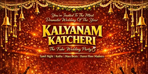 Kalyanam Katcheri \u2013 The Tamil Fake Wedding Party