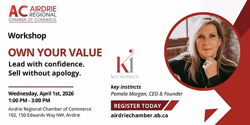 WORKSHOP: Own Your Value - Lead with Confidence. Sell without apology.