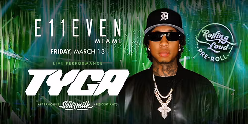 Tyga Live at E11EVEN