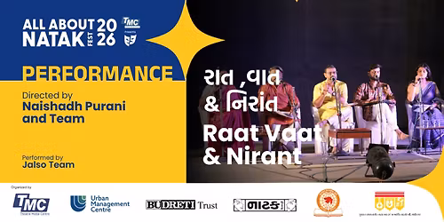 Raat Vaat ane Nirant (Vachikam) - All About Natak Fest 2026