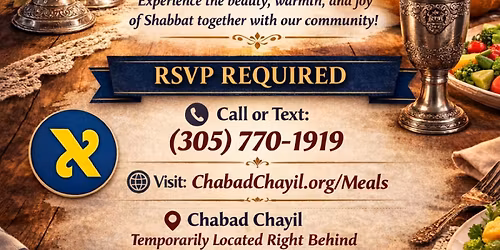 Shabbat Dinner Join us for a delicious catered Shabbat dinner filled with stories