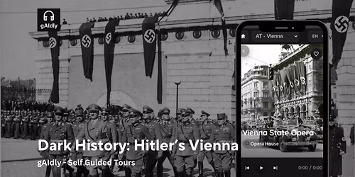 Dark History: Hitler\u2019s Vienna - Audio Guide and Self Guided Tour (EN, DE,+)
