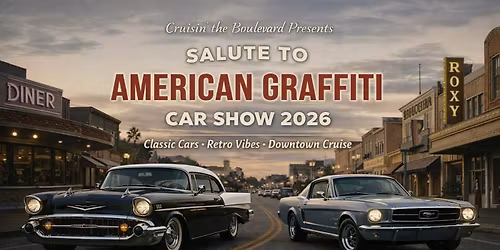 2026 Petaluma's Salute to American Graffiti Car Show
