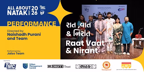 Raat Vaat ane Nirant (Vachikam) - All About Natak Fest 2026