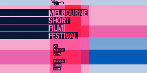 Melbourne Short Film Festival 2026 