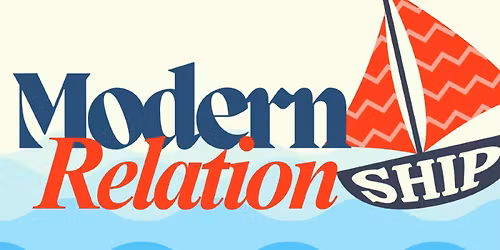 Modern Relationship: Navigate your ship