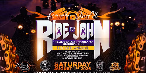 10th Annual Ride for John-Remember US All 