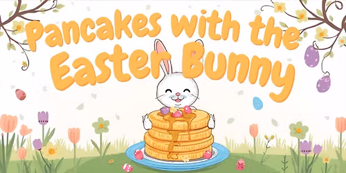 Pancakes with the Easter Bunny