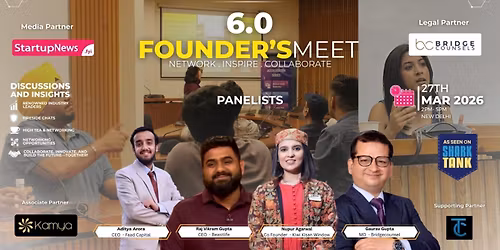 Founder's Meet 6.0 | Most Premium Networking Event | LIMITED SLOT AVAILABLE