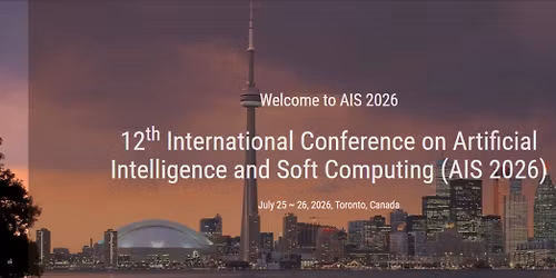 12th International Conference on Artificial Intelligence and Soft Computing (AIS 2026)
