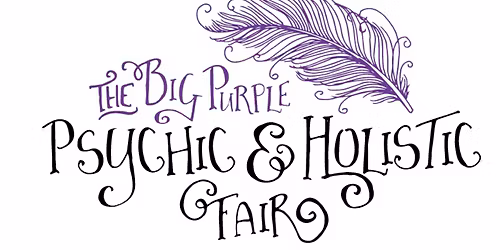 The Big Purple Psychic & Holistic Fair