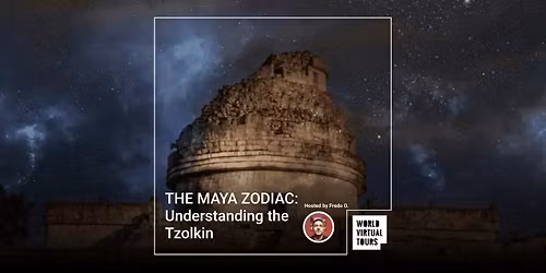 THE MAYA ZODIAC: Understanding the Tzolkin