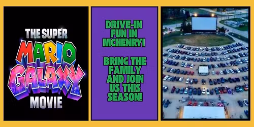 Super Mario Galaxy at the McHenry Drive-In