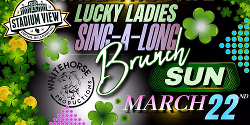 Lucky Ladies Sing A Long Brunch