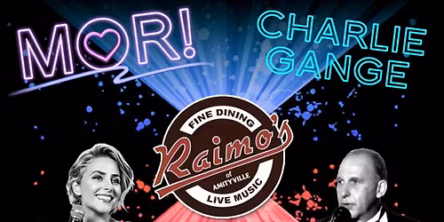 Mor & Charlie @ Raimo's of Amityville