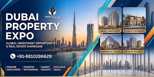 Dubai Property Expo March \u2013 Free Ticket for Dubai\u2019s Top Developer Projects