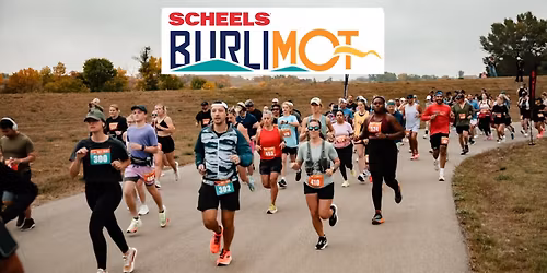 Scheels BurliMOT Half Marathon, Relay, 5K, and 1 Mile Walk\/Run\/Roll