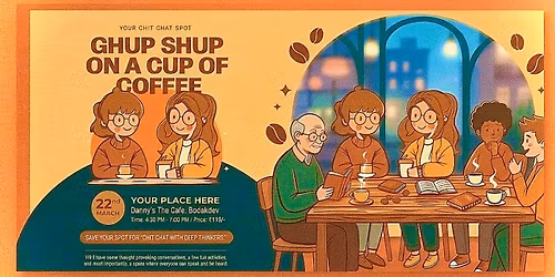 Ghup Shup on a Cup of Coffee