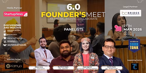 Founder's Meet 6.0 | Networking Event | New Delhi