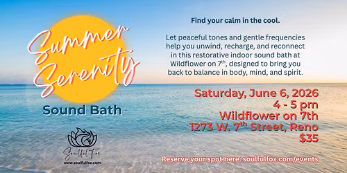 Summer Serenity Sound Bath with Soulful Fox
