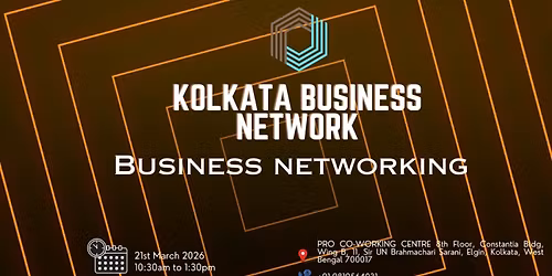 KOLKATA BUSINESS NETWORK |BUSINESS NETWORKING 2026