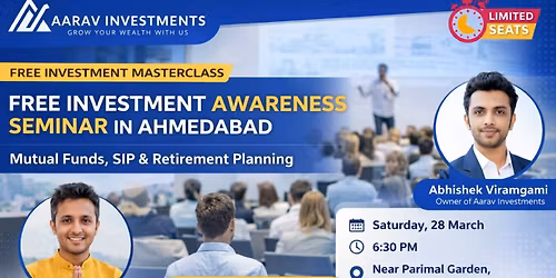 Free Investment & Portfolio Seminar in Ahmedabad | By Aarav Investments