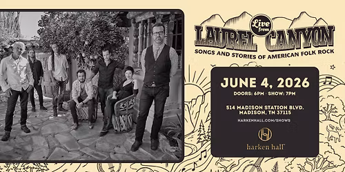 Live From Laurel Canyon: Songs and Stories of American Folk Rock
