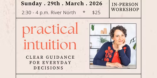 Practical Intuition: Clear Guidance for Everyday Decisions