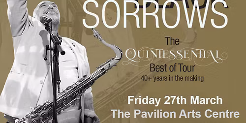  The Black Sorrows 'The Quintessential' Best Of Tour