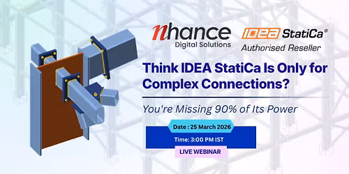 Think IDEA StatiCa Is Only for Complex Connections? You're Missing 90% of Its Power