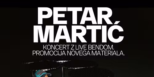 Petar Marti\u0107. Koncert z Live Bendom
