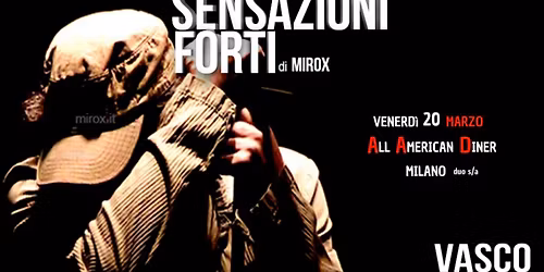 TRIBUTO VASCO: venerd\u00ec 20 Marzo - MILANO - ALL AMERICAN DINER - duo s\/a