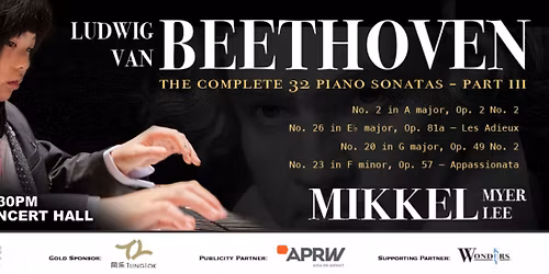 Mikkel Myer Lee: Complete Beethoven Piano Sonatas \u2013 Part 3