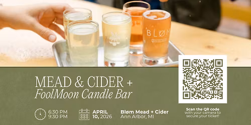 Mead & Cider + FoolMoon Candle Bar