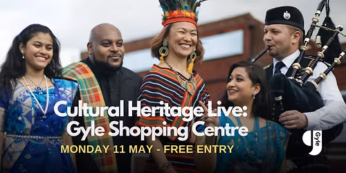 Cultural Heritage Live \u2013 Gyle Shopping Centre