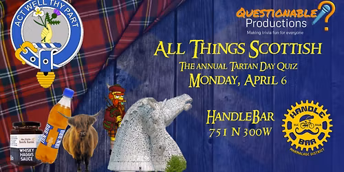 All Things Scottish - The Annual QP Tartan Trivia Night