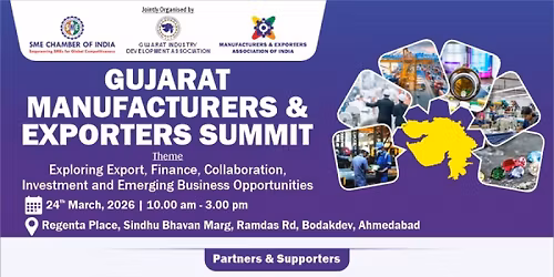 GUJARAT MANUFACTURERS & EXPORTERS SUMMIT