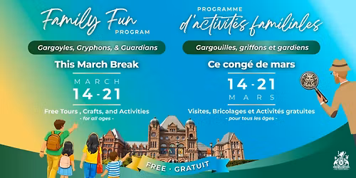 March Break Family Programming at Ontario's Legislative Building