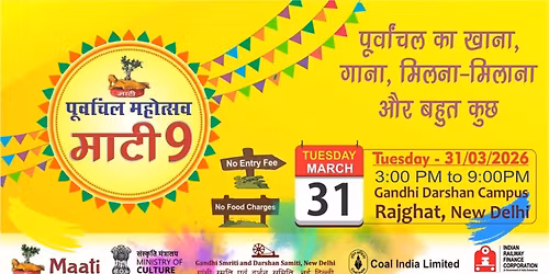 9th Purvanchal Festival of Art, Culture, Food & Tourism