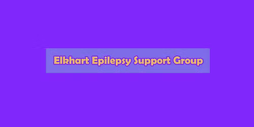 Elkhart Epilepsy Support Group