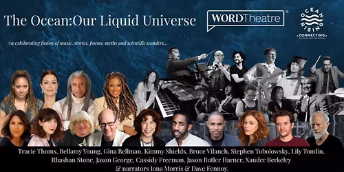 WORDTheatre presents The Ocean: Our Liquid Universe