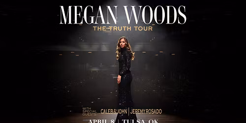 Megan Woods - The Truth Tour
