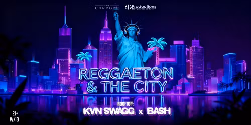 Reggaeton & the City Rooftop Party Saturday at Concord NYC \u2013 March 14th