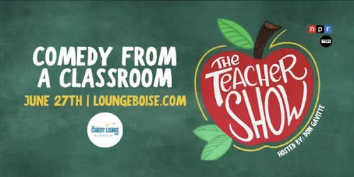 The Teacher Show @ The Comedy Lounge