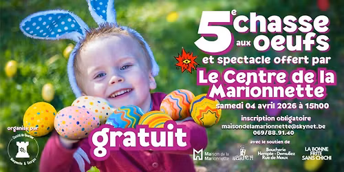 Chasse aux \u0153ufs & Spectacle