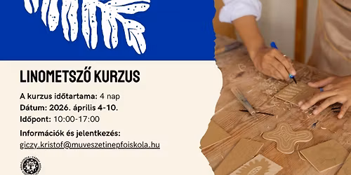 LIN\u00d3METSZ\u0150 KURZUS a M\u0171v\u00e9szeti N\u00e9pf\u0151iskola Alkot\u00f3h\u00e1zban