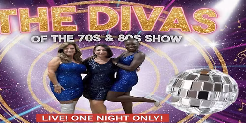 The Divas of 70s and 80s