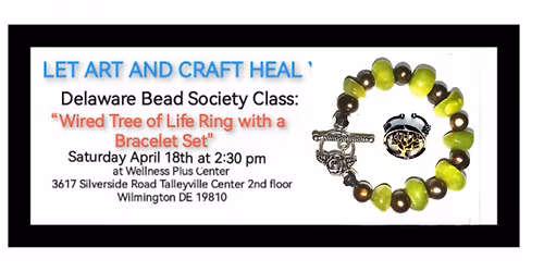Bead Society Class: \u201cWired Tree of Life Ring with a Bracelet Set"