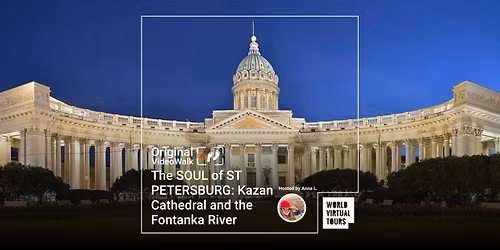 The SOUL of ST PETERSBURG: Kazan Cathedral and the Fontanka River