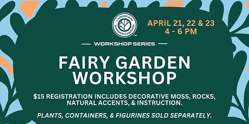 Fairy Garden Workshop